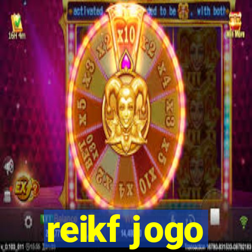 reikf jogo